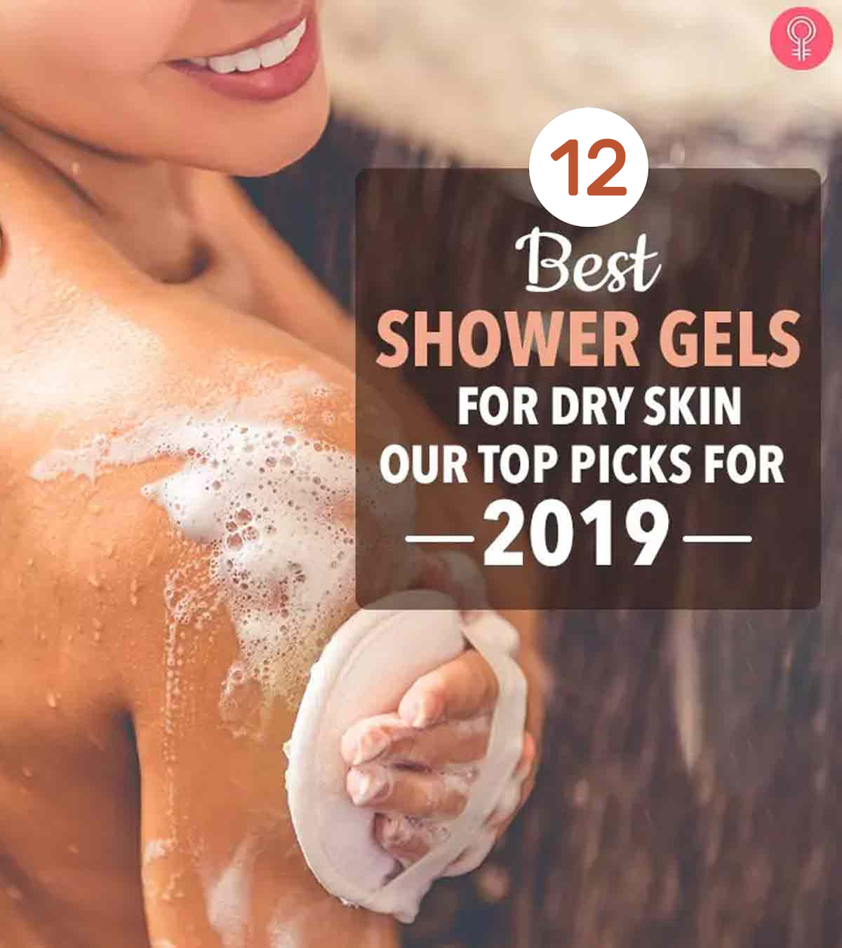 11 Best Shower Gels For Dry Skin – Our Top Picks for 2020