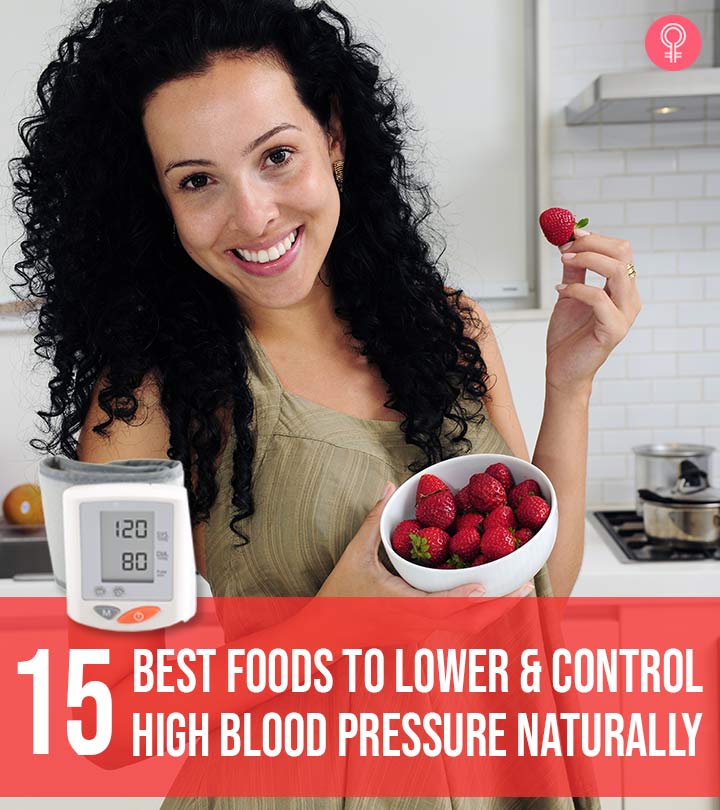 15 Best Foods To Lower And Control High Blood Pressure Naturally