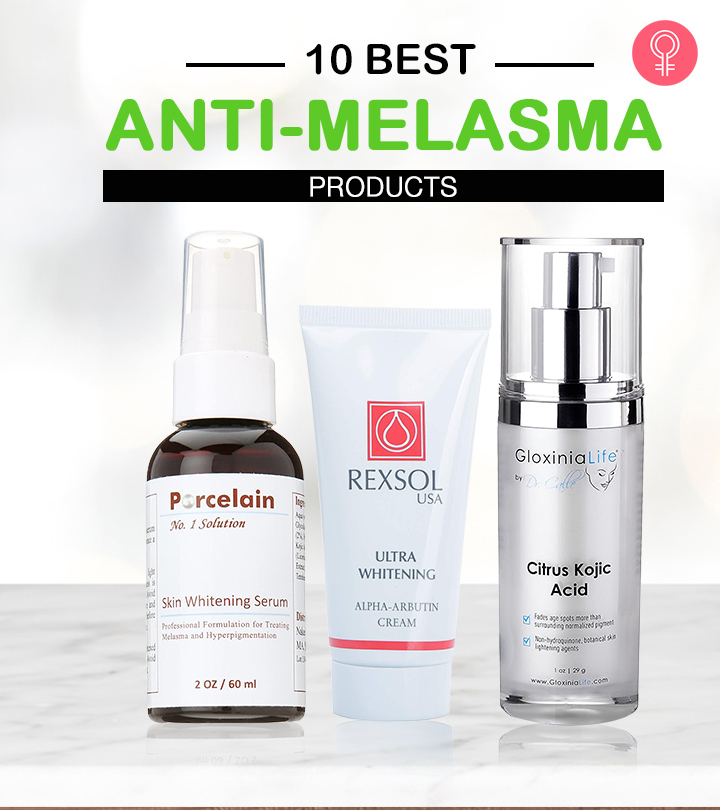 10 Best Anti-Melasma Products